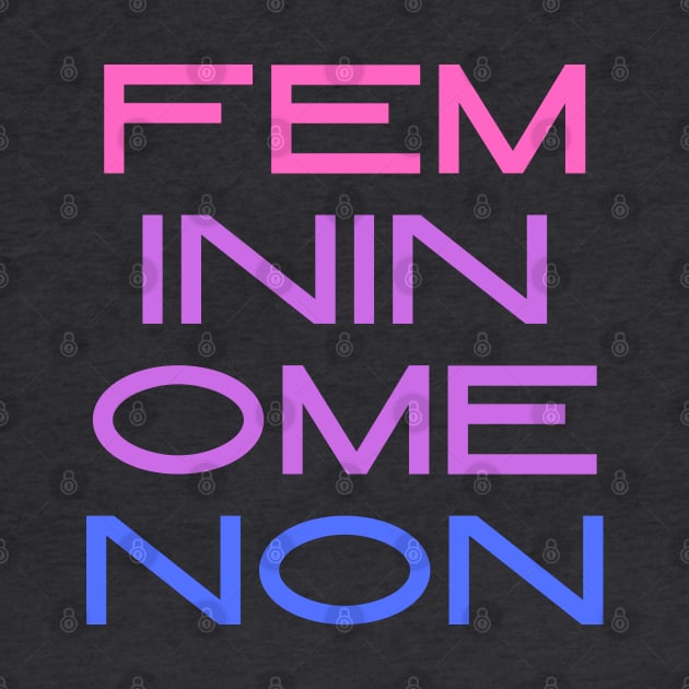 Femininomenon Bi by Likeable Design